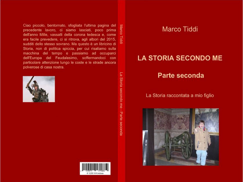 La storia secondo me  - Parte seconda